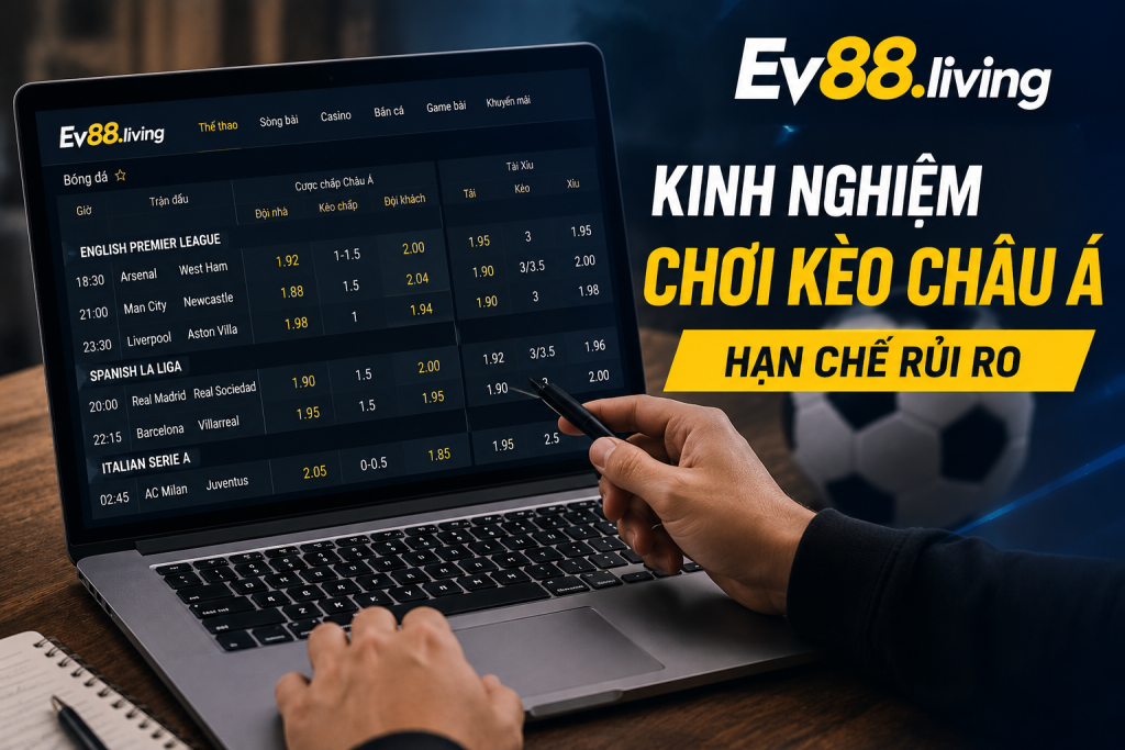 Kinh nghiệm phân tích kèo châu Á trước trận đấu