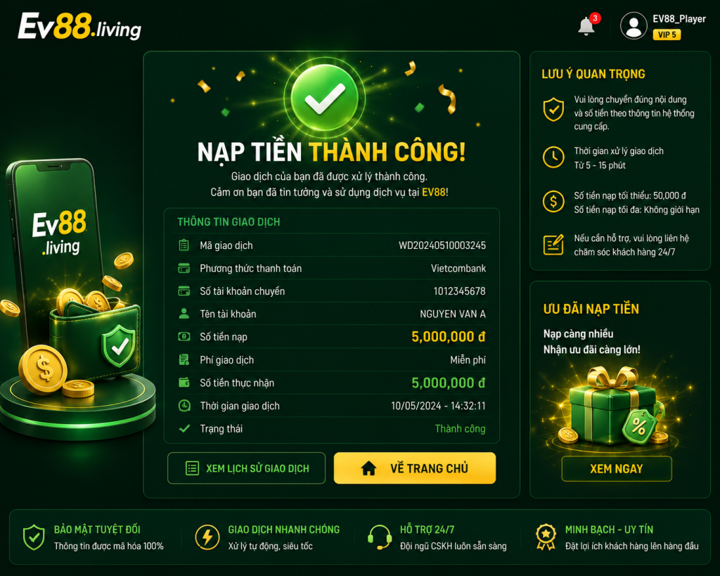 Giao dịch nạp tiền EV88 hoàn tất thành công trên hệ thống