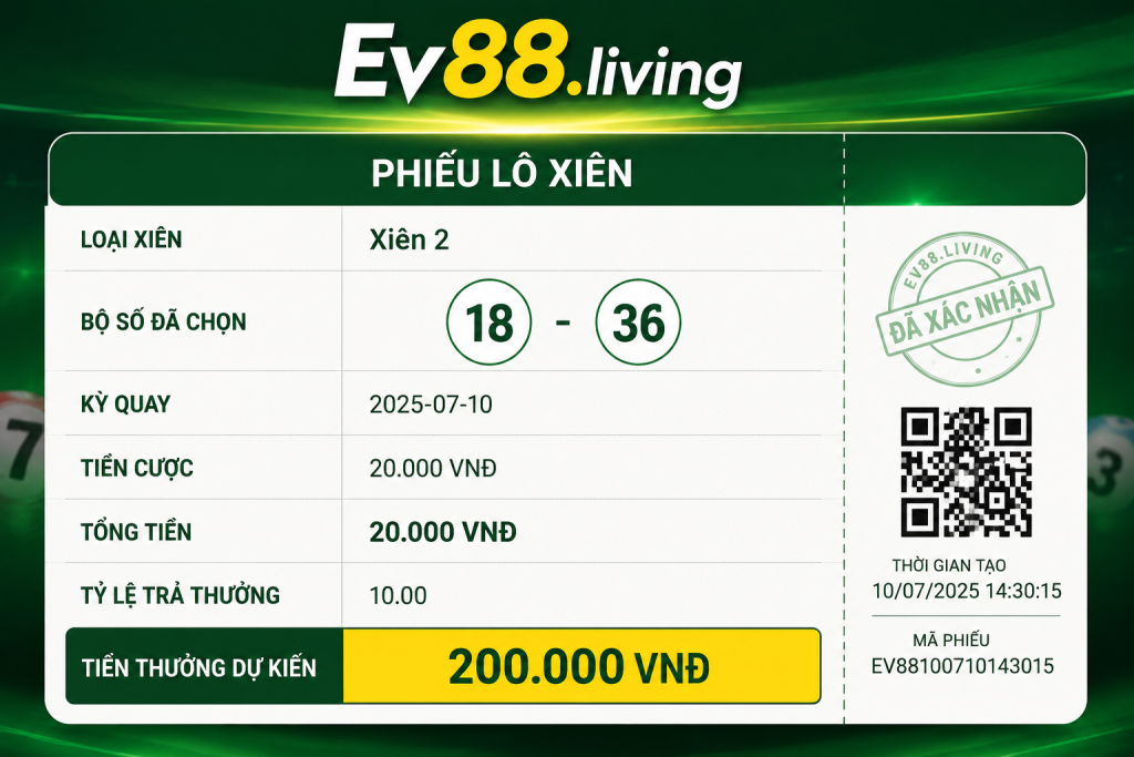Phiếu Lô Xiên hiển thị các con số được chọn và tiền cược tại EV88