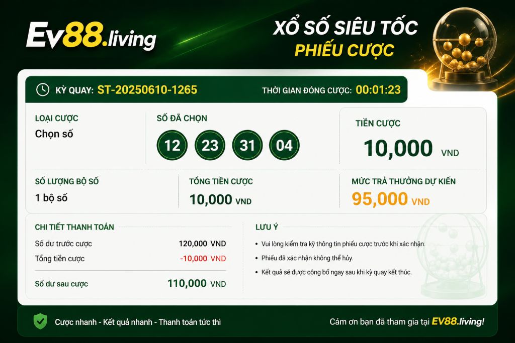 Phiếu xổ số siêu tốc hiển thị con số đã chọn, tiền cược và mức trả thưởng tại EV88